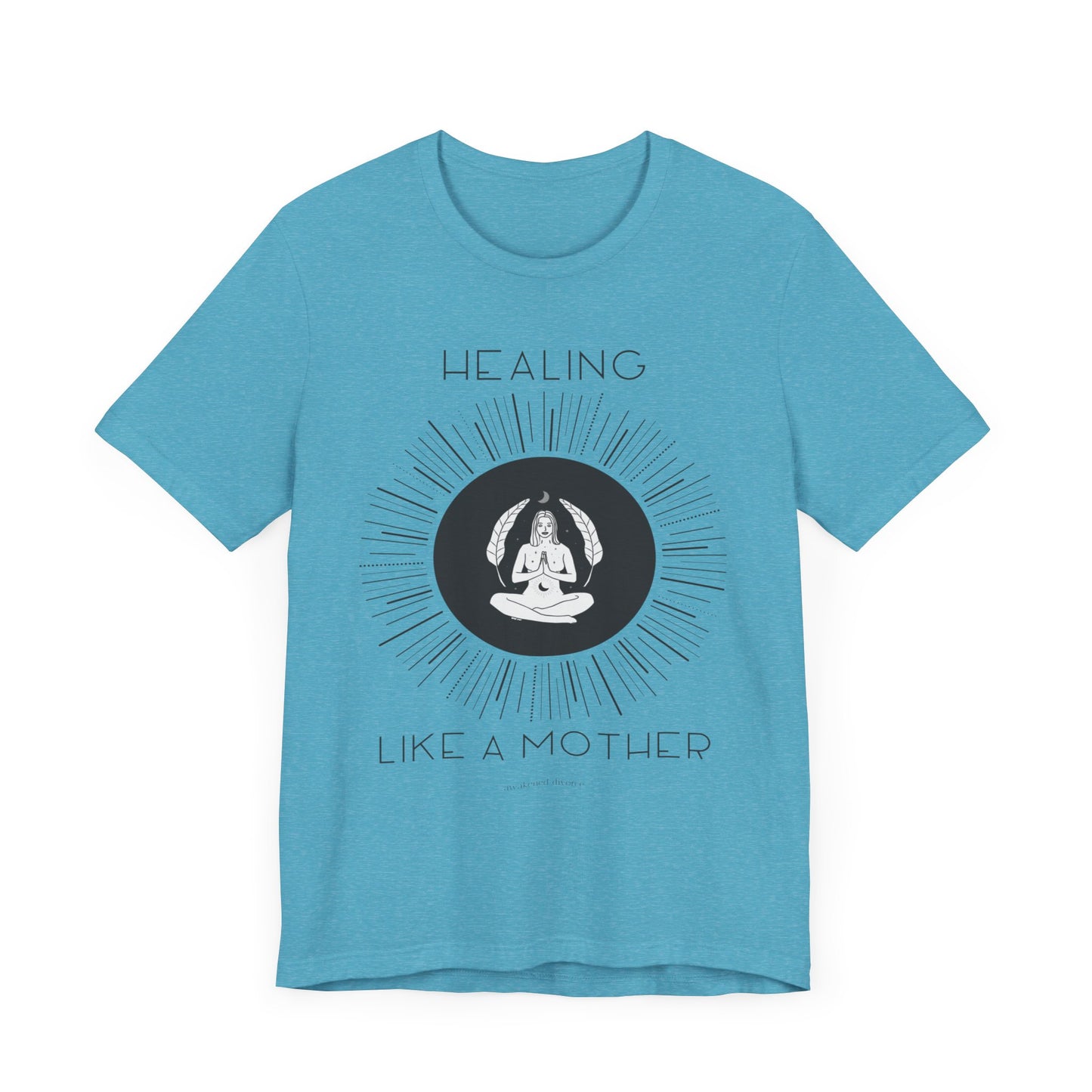Healing Like A Mother T-Shirt