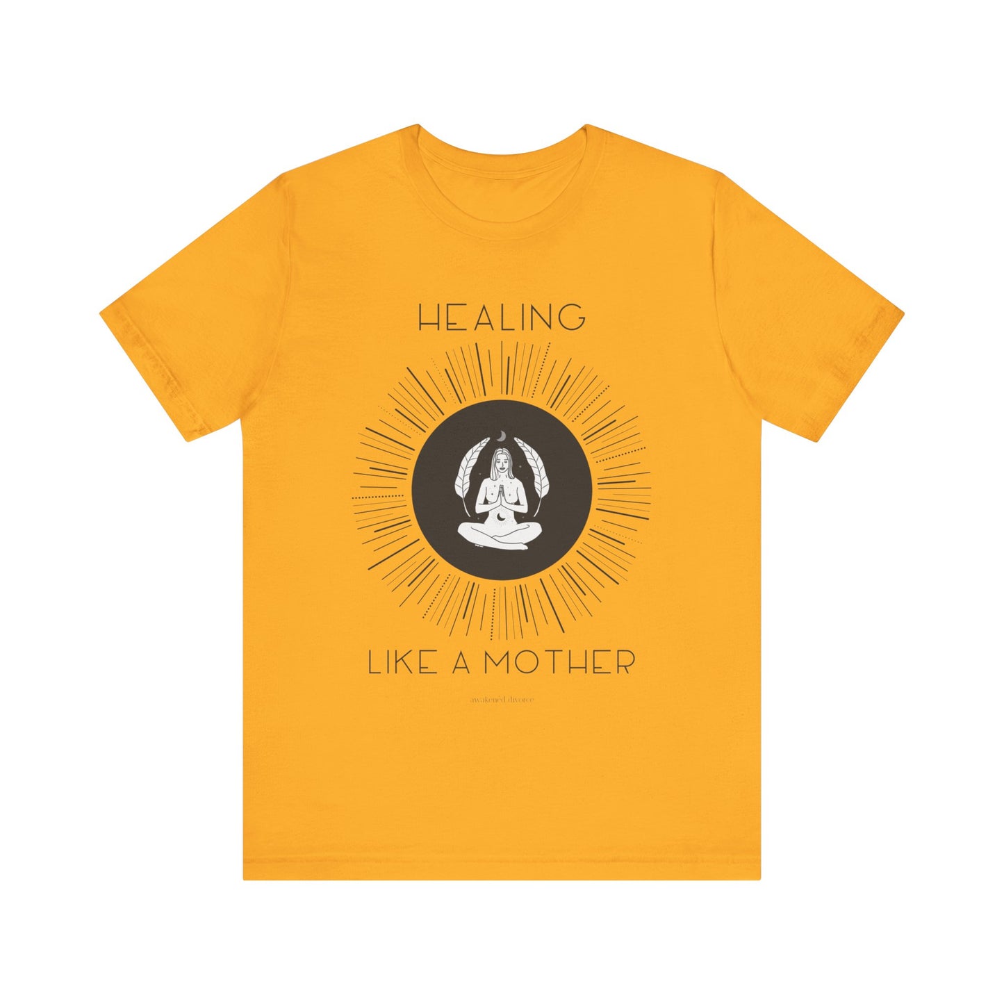 Healing Like A Mother T-Shirt
